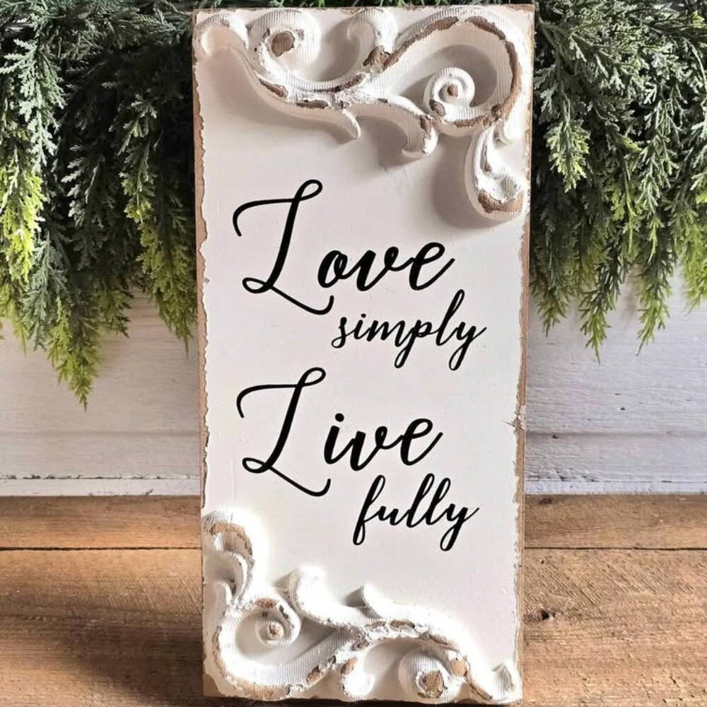 White & Black Love Simply Live Fully Ornate Chippy Wall Hanging Farmhouse Sign